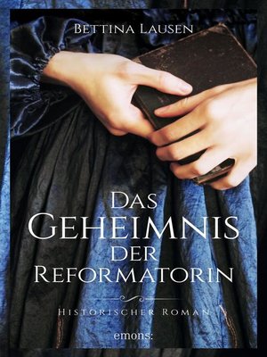 cover image of Das Geheimnis der Reformatorin